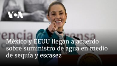 México y EEUU llegan a acuerdo sobre suministro de agua en medio de sequía y escasez